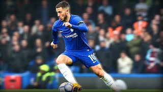 When Eden Hazard was the Best Player in the World  2018 [upl. by Gonroff85]