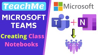 How to Set Up a OneNote Class Notebook using Microsoft Teams [upl. by Jayne]