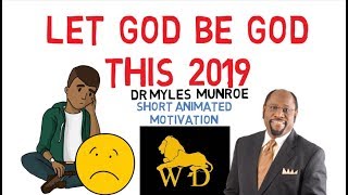 THE SECRET TO TOTAL PEACE AND ASSURANCE IN 2019 by Dr Myles Munroe Must Watch [upl. by Dugald]