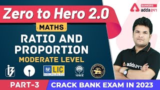 Ratio and Proportion Math Moderate Level Questions L3  Banking Foundation Adda247 Class12 [upl. by Laehplar]