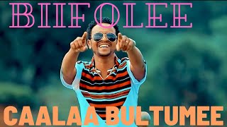 Caalaa Bultumee  Biifoleen Biifee  Oromo Music [upl. by Jean411]