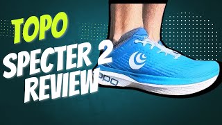 Topo Athletic Specter 2 Review  Tempo and Distance [upl. by Aras]