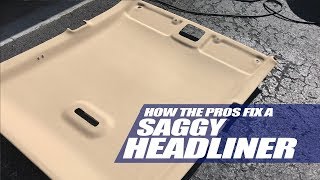 How To Fix a Headliner The Right Way [upl. by Ilatfan]