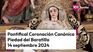 🔴 EN DIRECTO  Pontifical de la Coronación Canónico de la Piedad del Baratillo  14 septiembre [upl. by Notserp]