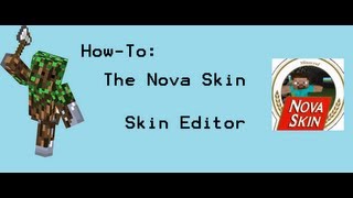 How  To Nova Skin  Skin Editor [upl. by Linnell544]