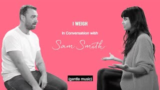 Sam Smith x Jameela Jamil on body image and self acceptance  I Weigh Interviews [upl. by Hcib]