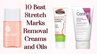 10 Best Stretch Marks Removal Creams and Oils in 2020 With Price  Glamler [upl. by Einahpit]