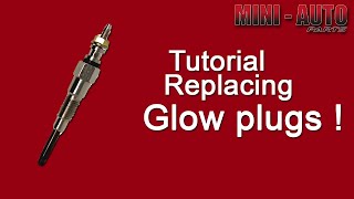 TUTORIAL  Replacing glow plugs [upl. by Andrew]