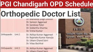 PGI Chandigarh OPD Schedule  PGI Chandigarh Orthopaedic Dept Doctor List [upl. by Shantha]