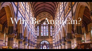 A Sacramentalists Short Why Be Anglican [upl. by Pennebaker51]