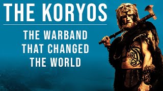 The Koryos the IndoEuropean Warband that Changed the World [upl. by Nilesoj253]