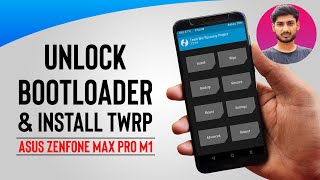 Asus Zenfone Max Pro M1 Unlock Bootloader amp Install Custom Recovery TWRP [upl. by Meredeth]