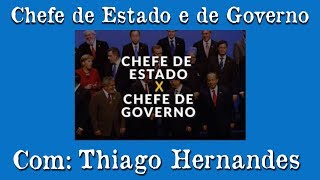 Chefe de Estado e de Governo definições e diferenças [upl. by Losse]