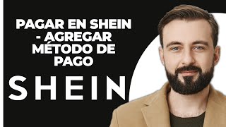 Cómo pagar en la app de Shein  Agregar método de pago en Shein [upl. by Aikenat]