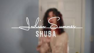 Indian Summer by Shuba Cover [upl. by Maribeth]