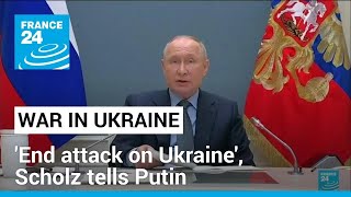 End attack on Ukraine Scholz to Putin in first G20 call since war • FRANCE 24 English [upl. by Zzahc930]