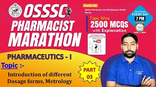 OSSSC PHARMACIST MARATHON CLASS3  Pharmaceutics 4160 Introof Dosage Form Metrology osssc🎯😍✍️ [upl. by Stoneham]