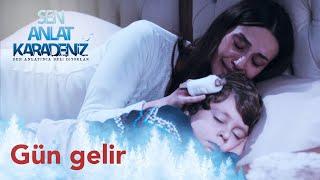 Gün Gelir  Aysel Yakupoğlu  Sen Anlat Karadeniz 1 Bölüm [upl. by Derrej]