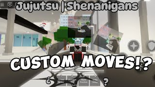 How to get Custom Movesets Jujutsu Shenanigans [upl. by Jordison]