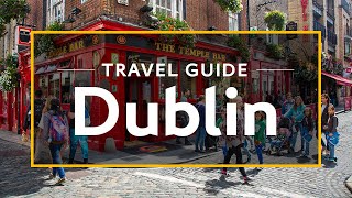 Dublin Vacation Travel Guide  Expedia [upl. by Haiel698]