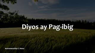 Diyos Ay Pagibig Instrumental [upl. by Goldenberg970]