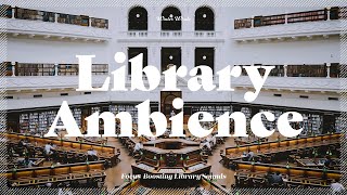 Library Ambience for Study  Library Sounds for Relaxing  도서관 백색소음 White Noise [upl. by Beatrice614]