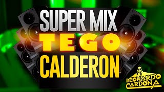 Mix tego calderon [upl. by Cryan]