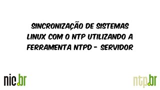 Sincronização de sistemas Linux com o NTP utilizando o NTPD via repositório  Servidor [upl. by Sherj835]