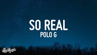 Polo G  So Real Lyrics [upl. by Orling]