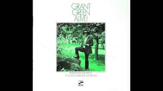 Grant Green  Time to Remember [upl. by Ahsilahk]