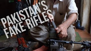 The Fake Rifles of Pakistan [upl. by Vogeley293]