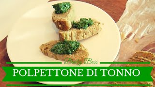 Polpettone di Tonno  Bimby TM6  TM5 TM31  Thermomix [upl. by Boles323]