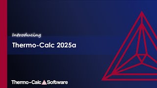 Introducing Thermo Calc 2025a [upl. by Aihsenat]