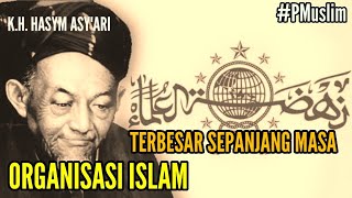 SEJARAH Nahdlatul Ulama PMuslim [upl. by Honan545]