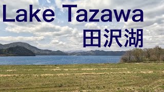 Lake Tazawa in April 2023 [upl. by Cychosz]