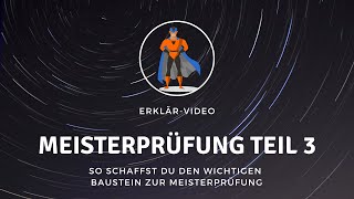 MEISTERPRÜFUNG TEIL 3 👍 Alle Infos zur Meisterprüfung ★ Prüfungshelden [upl. by Leban787]