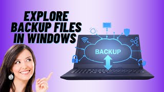 How to Explore Files Backed Up Using Windows Backup [upl. by Dirraj]