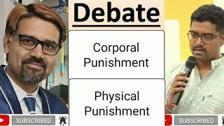 CorporalPhysical Punishment is good or not  Group discussion amp Debate on Body punishment for kids [upl. by Yarrum213]