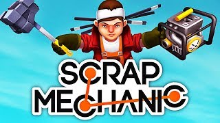 LES CONSTRUCTEURS DE L’EXTRÊME SONT DE RETOUR   Scrap Mechanic [upl. by Eilagam]