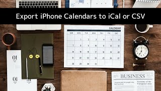 How to Export iPhone and iPad Calendars to iCal or CSV [upl. by Packton]