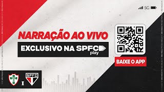 PAULISTÃO 2025  PORTUGUESA X SÃO PAULO  SPFC PLAY [upl. by Janith]