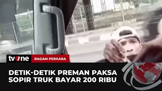 Video Pemalakan kepada Sopir Truk Viral di Medsos Polisi Buru Pelaku  Ragam Perkara tvOne [upl. by Nahshu765]