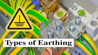 Types of Earthing  Different Types of Earthing System Methods of Earthing [upl. by Eugenius]