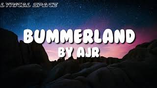 Bummerland  AJR Lyrics [upl. by Thury]