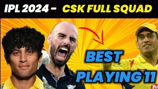 IPL 2024  CSK full squad and Playing 11✅ ft Sameer Rizwi MS Dhoni Rachin Ravindra IPL Auction [upl. by Sharl]