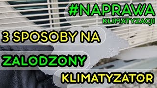 ZAMARZNIĘTY ODPŁYW KLIMATYZATORA  3 SPOSOBY NA ROZMROŻENIE KLIMATYZACJI [upl. by Elicec]