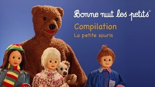 Bonne Nuit Les Petits  Compilation  La Petite Souris [upl. by Marja]