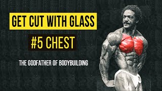 GET CUT WITH GLASS  EPISODE 05  CHEST [upl. by Annayar]