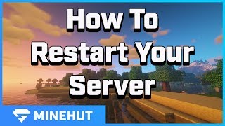 How To Restart Your Server  Minehut 101 [upl. by Pallua]