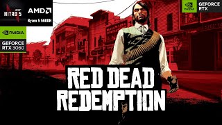 Red Dead Redemption PC  RTX 3060 Laptop  Maximum Settings Benchmark [upl. by Noraj]